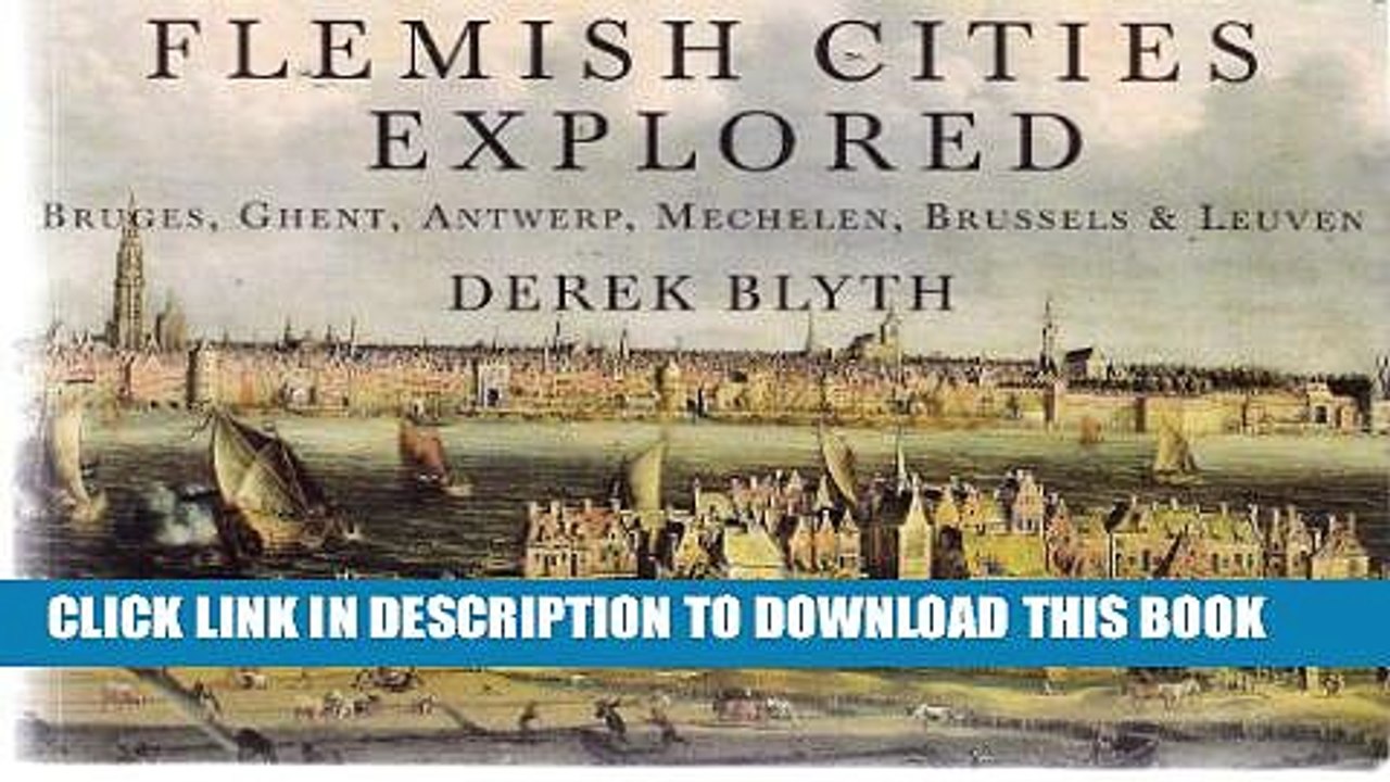 [PDF] Flemish Cities Explored: Burges, Ghent, Antwerp, Mechelen, Brussels   Leuven Popular Colection