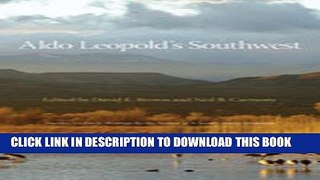 New Book Aldo Leopold s Southwest