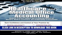 New Book Healthcare and Medical Office Accounting: Medical Practice Finance and Accounting Basics