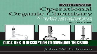 New Book Multiscale Operational Organic Chemistry: A Problem Solving Approach to the Laboratory