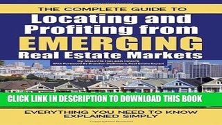 New Book The Complete Guide to Locating and Profiting from Emerging Real Estate Markets
