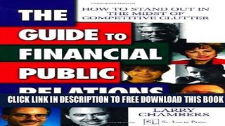 Collection Book The Guide to Financial Public Relations: How to Stand Out in the Midst of