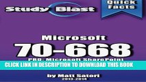 [PDF] Study Blast Microsoft 70-668 Exam Study Guide: 70-668: PRO: Microsoft SharePoint 2010,
