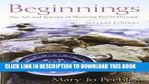 [PDF] Beginnings, Second Edition: The Art and Science of Planning Psychotherapy Full Colection