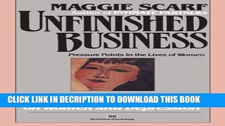 [PDF] Unfinished Business: Pressure Points in the Lives of Women Popular Online