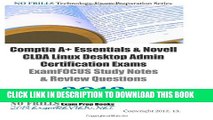 Collection Book Comptia A  Essentials   Novell CLDA Linux Desktop Admin Certification Exams
