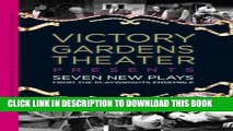 New Book Victory Gardens Theater Presents: Seven New Plays from the Playwrights Ensemble