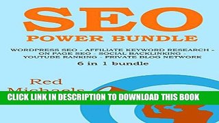 [PDF] SEO POWER BUNDLE - 6 in 1 - 2016 UPDATE: WORDPRESS SEO - AFFILIATE KEYWORD RESEARCH - ON