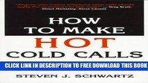 Collection Book How to make hot cold calls: Your calling card to personal success