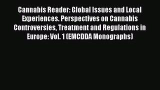 [PDF] Cannabis Reader: Global Issues and Local Experiences. Perspectives on Cannabis Controversies