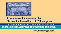 Collection Book Landmark Yiddish Plays: A Critical Anthology (S U N Y Series in Modern Jewish