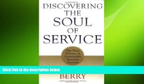 FREE DOWNLOAD  Discovering the Soul of Service: The Nine Drivers of Sustainable Business Success