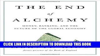 New Book The End of Alchemy: Money, Banking, and the Future of the Global Economy