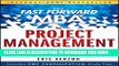 Collection Book The Fast Forward MBA in Project Management (Fast Forward MBA Series)