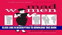 New Book Mad Women: The Other Side of Life on Madison Avenue in the  60s and Beyond