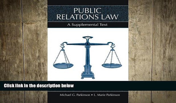 READ book Public Relations Law: A Supplemental Text (Lea s Communication) FREE BOOOK ONLINE