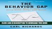 [Download] The Behavior Gap: Simple Ways to Stop Doing Dumb Things with Money Hardcover Free