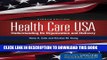 New Book Health Care USA: Understanding Its Organization and Delivery, 8th Edition