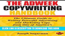 [Download] The Adweek Copywriting Handbook: The Ultimate Guide to Writing Powerful Advertising and