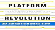 Collection Book Platform Revolution: How Networked Markets Are Transforming the Economy--And How