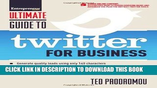 [PDF] Ultimate Guide to Twitter for Business: Generate Quality Leads Using Only 140 Characters,