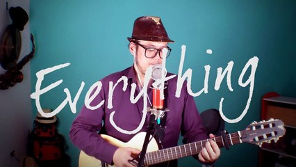 Everything - Michael Bublé cover