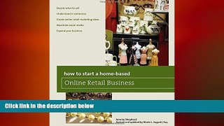 READ book  How to Start a Home-based Online Retail Business (Home-Based Business Series)  BOOK