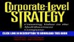 New Book Corporate-Level Strategy: Creating Value in the Multibusiness Company