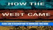 Collection Book How the West Came to Rule: The Geopolitical Origins of Capitalism