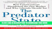 Collection Book The Predator State: How Conservatives Abandoned the Free Market and Why Liberals