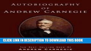 Collection Book Autobiography of Andrew Carnegie