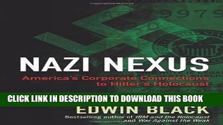 New Book Nazi Nexus: America s Corporate Connections to Hitler s Holocaust