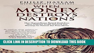 Collection Book When Money Destroys Nations: How Hyperinflation Ruined Zimbabwe, How Ordinary
