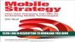 New Book Mobile Strategy: How Your Company Can Win by Embracing Mobile Technologies