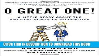 New Book O Great One!: A Little Story About the Awesome Power of Recognition