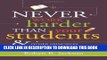 New Book Never Work Harder Than Your Students and Other Principles of Great Teaching