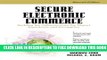 New Book Secure Electronic Commerce: Building the Infrastructure for Digital Signatures and