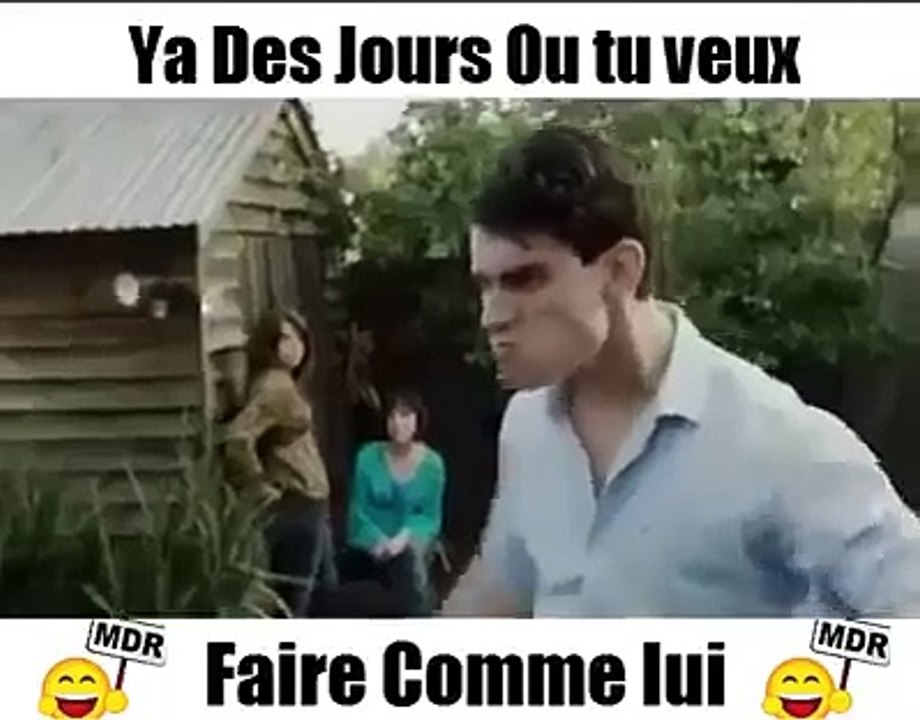 Ya des jours ou tu veux faire comme lui...