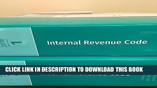 New Book Internal Revenue Code: Income, Estate, Gift, Employment and Excise Taxes, (Summer 2016