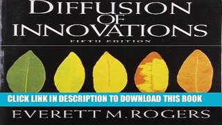 [Download] Diffusion of Innovations, 5th Edition Hardcover Online