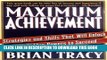 New Book Maximum Achievement: Strategies and Skills that Will Unlock Your Hidden Powers to Succeed