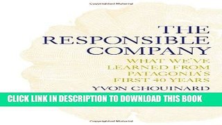 Collection Book The Responsible Company: What We ve Learned from Patagonia s First 40 Years