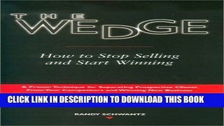 Collection Book The Wedge: How to Stop Selling and Start Winning