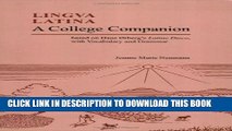 New Book Lingua Latina: A College Companion based on Hans Orberg s Latine Disco, with Vocabulary