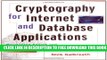New Book Cryptography for Internet and Database Applications: Developing Secret and Public Key