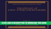 [PDF] Handbook of HIV Prevention (Aids Prevention and Mental Health) Full Online