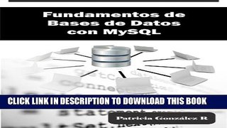 [PDF] Fundamentos de Bases de Datos con MySQL (Spanish Edition) Full Colection