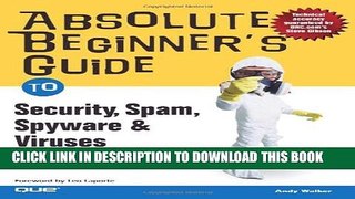 [PDF] Absolute Beginner s Guide to Security, Spam, Spyware   Viruses Popular Colection