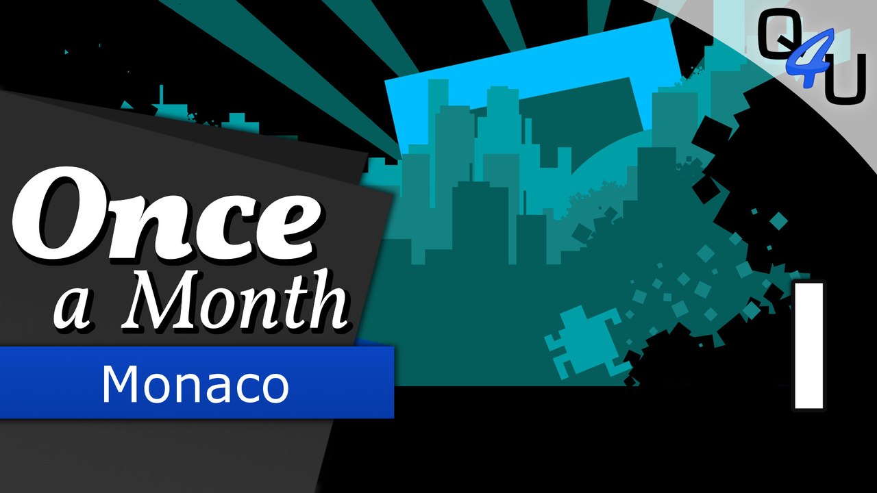 Monaco - Once a Month August 2016 (1/3) | QSO4YOU Gaming