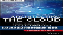 New Book Architecting the Cloud: Design Decisions for Cloud Computing Service Models (SaaS, PaaS,